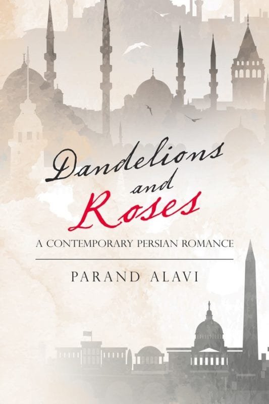 Dandelion and Roses by Parand Alavi
