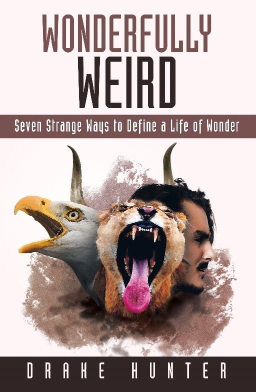 Wonderfully Weird, by Drake Hunter